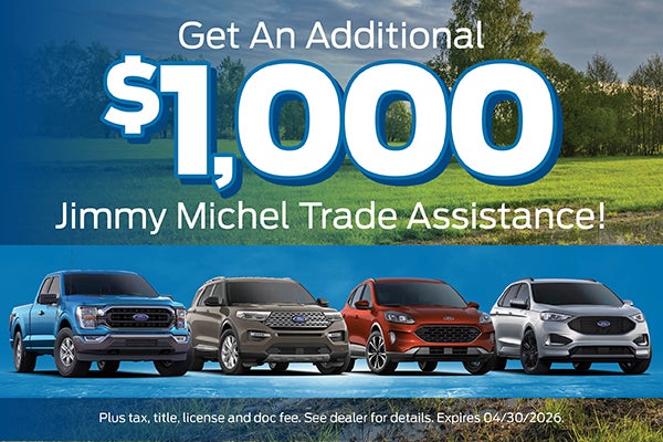 Trade Assistance | Jimmy Michel Motors 